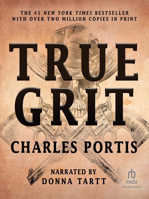 Title details for True Grit by Charles Portis - Wait list